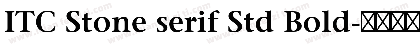 ITC Stone serif Std Bold字体转换